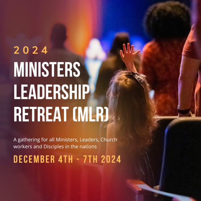 Ministers Leadership Retreat (MLR) 2024
